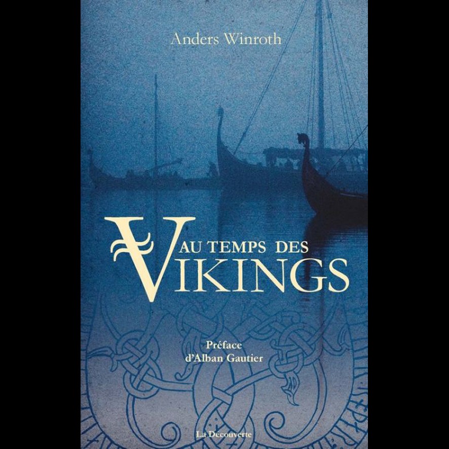 Au temps des Vikings - Anders WINROTH