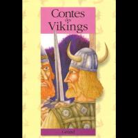 Contes des Vikings - Adapté par Anne DARTIGUES