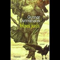 Frères jurés - Gunnar GUNNARSSON