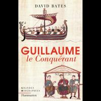 Guillaume le Conquérant - David BATES