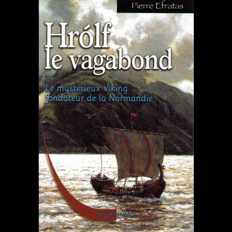 Hrolf le Vagabond -  Pierre EFRATAS