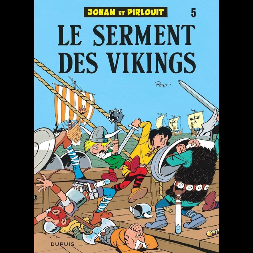 Johan et Pirlouit, Le Serment Des Vikings