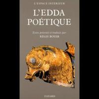 L’Edda poétique - Textes présentés et traduits par Régis BOYER