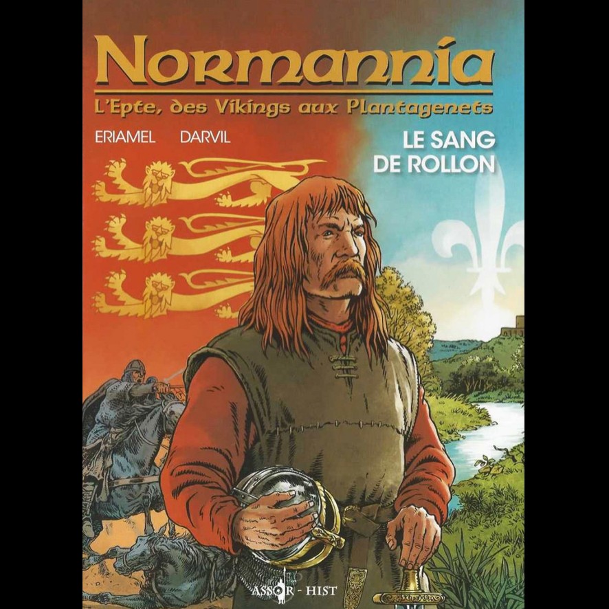 L'Epte, des Vikings aux Plantagenêts - Normannia