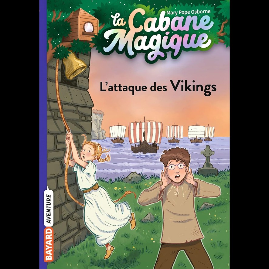 La Cabane magique , l'Attaque des Vikings - Mary POPE OSBORNE