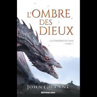 L'Ombre des Dieux- John GWYNNE