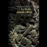 La Fin du Monde viking - Stéphane COVIAUX