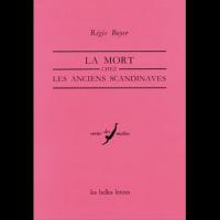 La Mort chez les anciens Scandinaves - Régis BOYER
