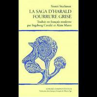La Saga d'Harald Fourrure grise - Snorri STURLUSON