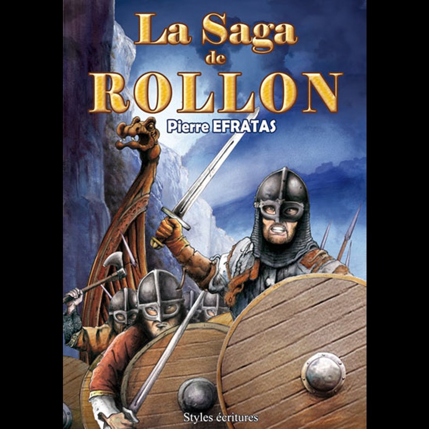 La Saga de Rollon - Pierre EFRATAS