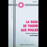 La Saga de Thorir aux Poules