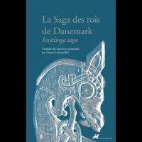 La Saga des Rois de Danemark