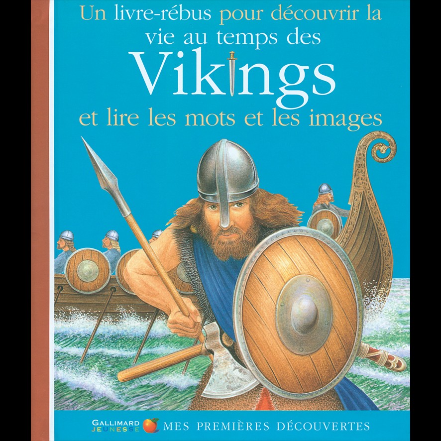 La Vie au temps des Vikings - Dominique JOLY