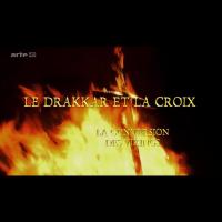 Le Drakkar et la Croix, la Conversion des Vikings