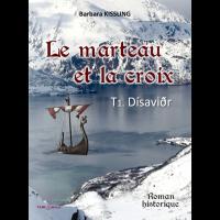 Le Marteau et la Croix - Barbara KISSLING