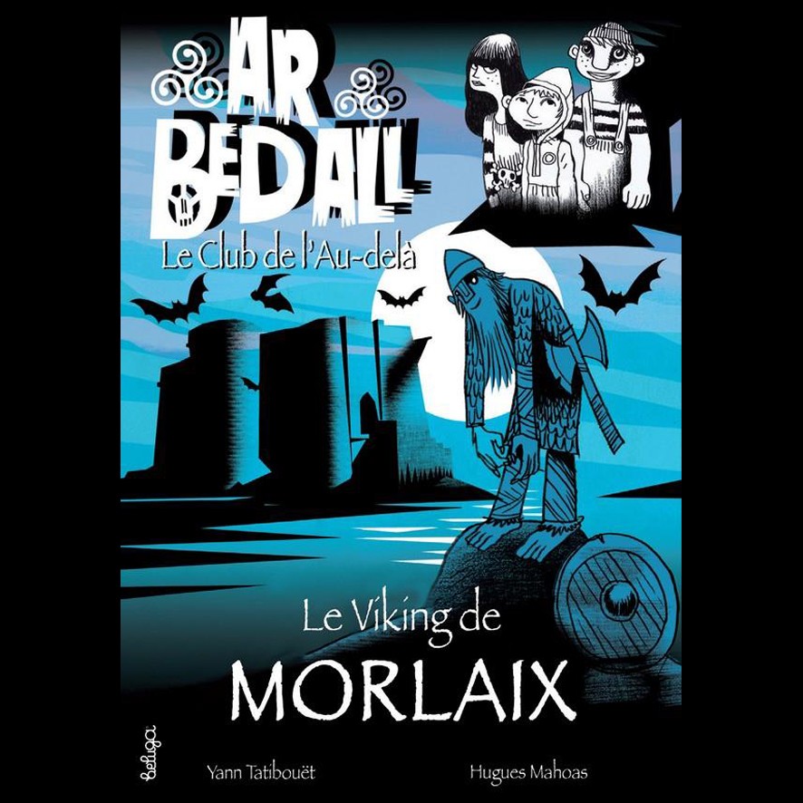 Le Viking de Morlaix - Yann TATIBOUËT