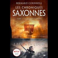 Les Chroniques saxonnes - Bernard CORNWELL