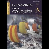 Les Navires de la Conquête - Elisabeth RIDEL
