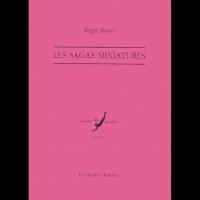 Les Sagas miniatures - Régis BOYER