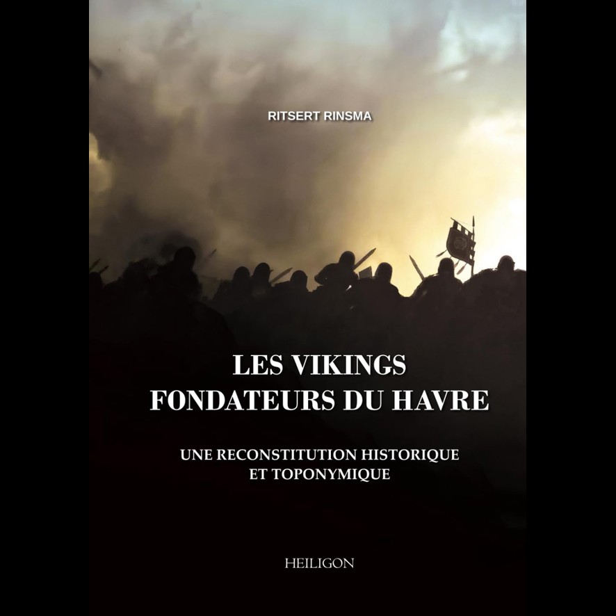 Les Vikings Fondateurs du Havre - Ritsert RINSMA