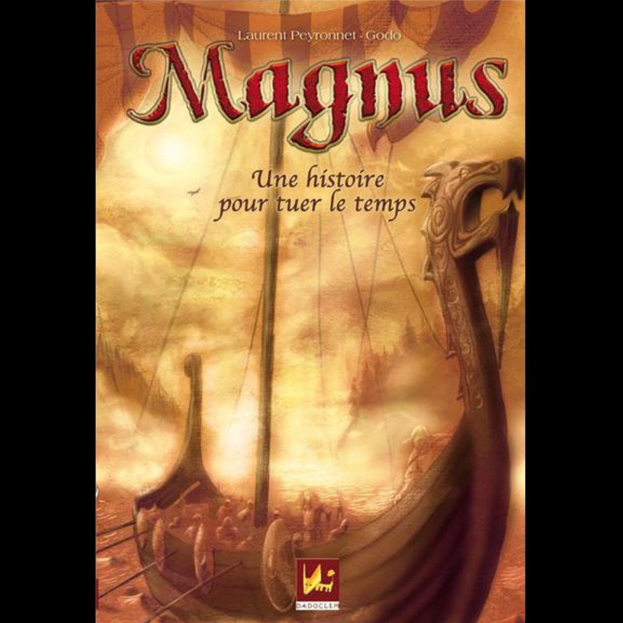 Magnus - Laurent PEYRONNET et GODO