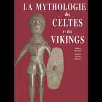 Mythologie des Celtes et des Vikings - Thierry BORDAS
