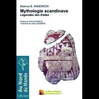 Mythologie scandinave - Rasmus Bjorn ANDERSON