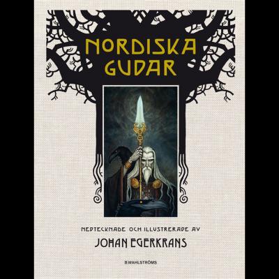 Nordiska Gudar, de Johan Egerkrans