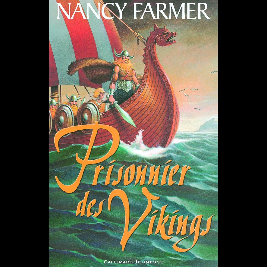 Prisonnier des Vikings - Nancy FARMER