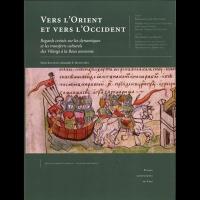 Vers l'Orient et vers l'Occident - Pierre BAUDUIN