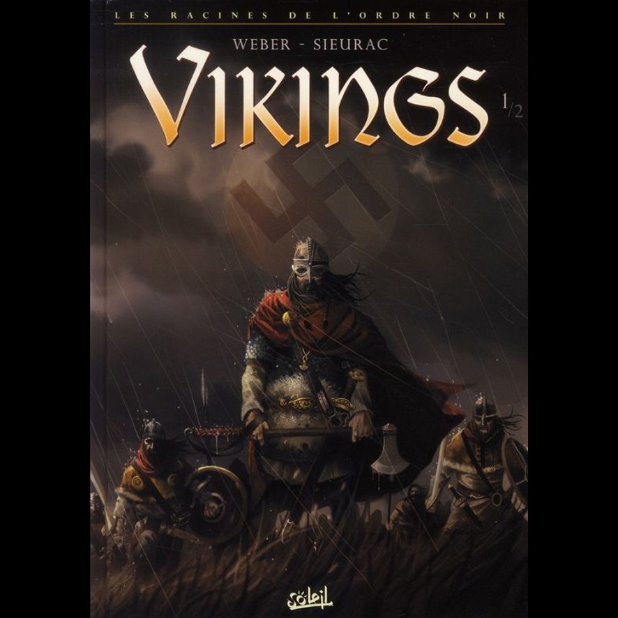 Vikings, Les racines de l'Ordre Noir