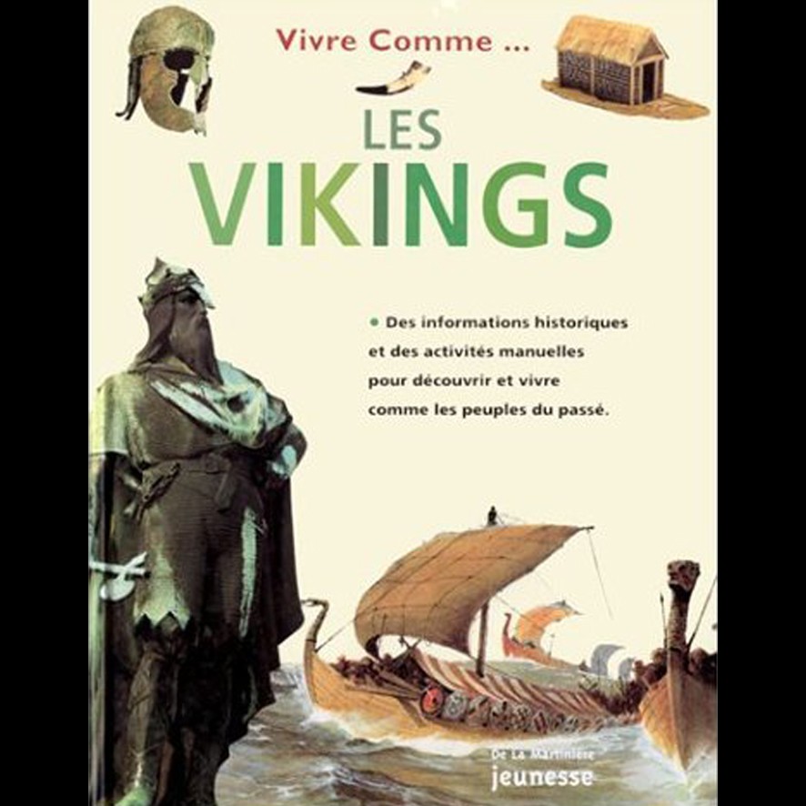 Vivre comme les Vikings - Philip STEELE