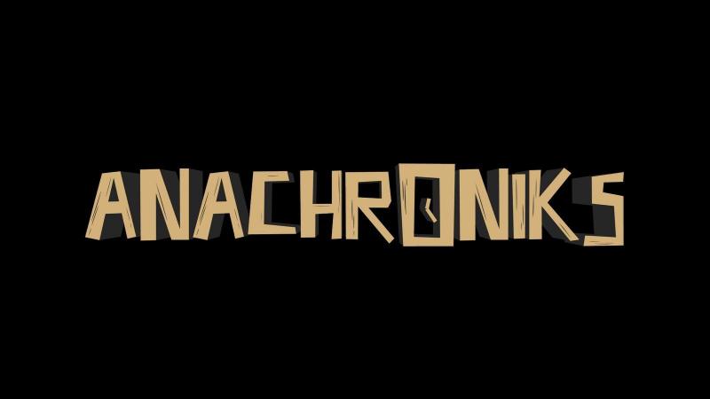 Anachroniks