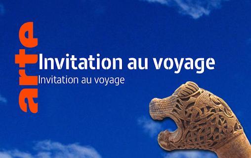 Invitation au voyage, Arte - Photo-montage: Idavoll