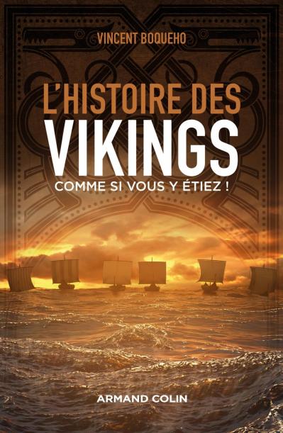 L'histoire des Vikings comme si vous y étiez!