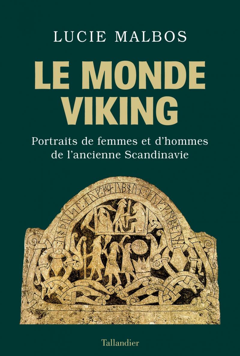 Le Monde viking, Portraits de femmes et d’hommes de l’ancienne Scandinavie