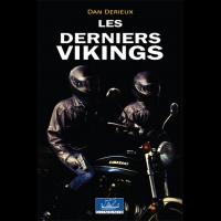 Les derniers vikings de dan derieux