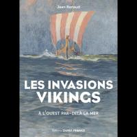 Les Invasions vikings - Jean Renaud