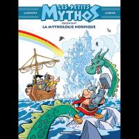 Les petits Mythos: La Mythologie nordique - Christophe CAZENOVE