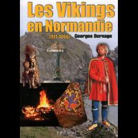 Les Vikings en Normandie - Georges BERNAGE