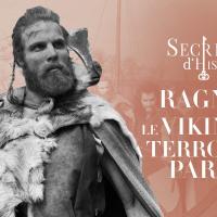 Ragnar le viking qui a terrorise paris secrets d histoire
