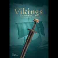 Vikings, À la Rencontre des premiers Normands - Collectif